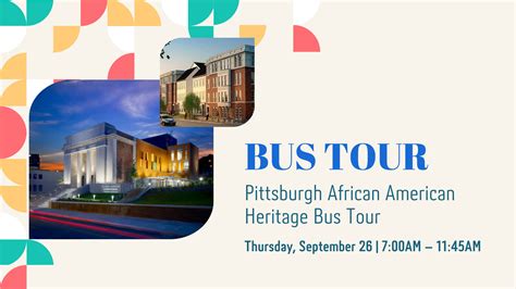 Pittsburgh African American Heritage Bus Tour | ASALH - The Founders of ...