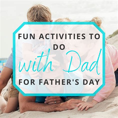 10 Activities to Do With Dad on Father's Day | Gathered Again