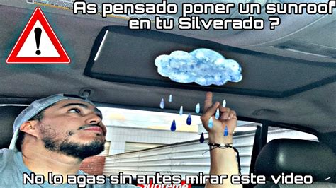 Problemas Q Puedes Tener Al Instalar Un Quemacocos Sunroof Chevy