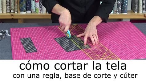 Aprende A Cortar Bien Las Telas De Patchwork Con Cutter Regla Y Base