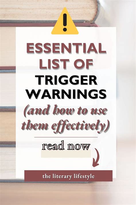 Essential List Of Trigger Warnings And How To Use Them Effectively