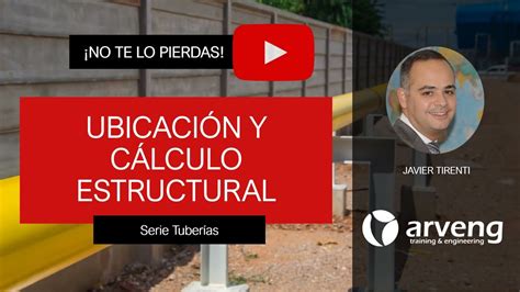 Ubicaci N Y C Lculo Estructural De Soportes En Sistemas De Tuber As