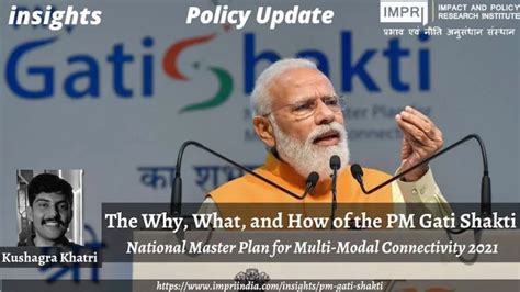 The Why What And How Of The PM Gati Shakti National Master Plan For