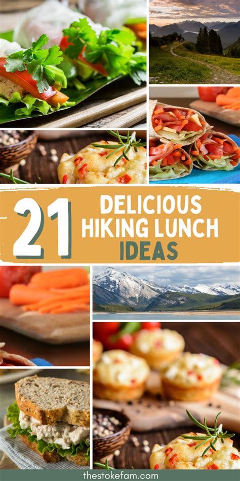 Collage Of Delicious Hiking Lunches With Text Overlay That Reads 21 Delicious Hiking Lunch Ideas