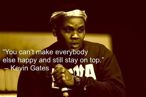 Kevin Gates Inspirational Quotes