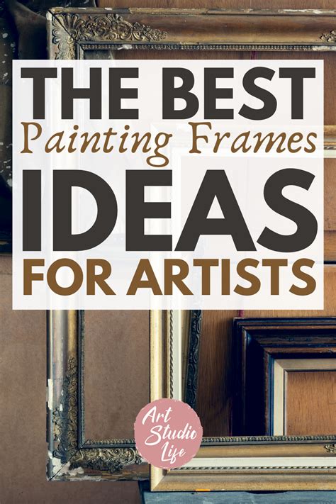 The Best Painting Frames Ideas for Your Artwork | Painting frames, Oil ...