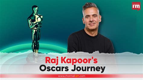 Raj Kapoor: From New Delhi to Oscars 2024