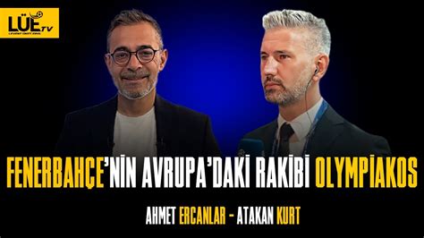 Fenerbah En N Avrupadak Rak B Olympiakos Youtube