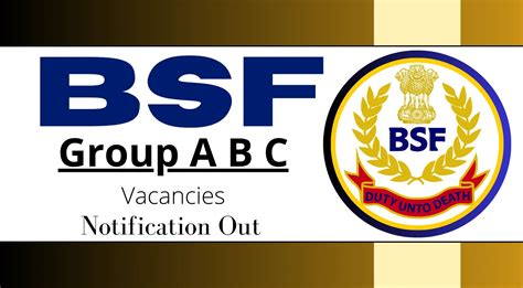 Bsf Recruitment 2024 For 141 Group A B And C Vacancies Check