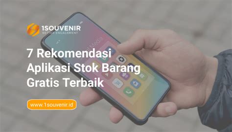 Rekomendasi Aplikasi Stok Barang Gratis Terbaik