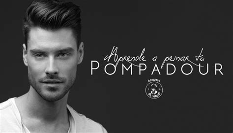 Details 47 Como Hacer Peinado Pompadour Hombre Abzlocal Mx