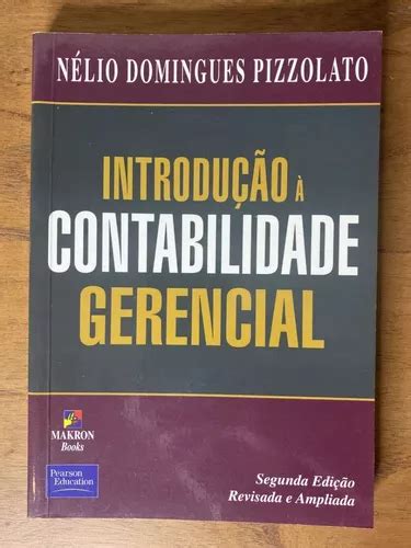 Livro Introdução À Contabilidade Gerencial 2ª Edição Nélio Domingues