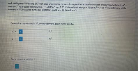 Solved A Closed System Consisting Of 3lb Of A Gas Undergoes Chegg