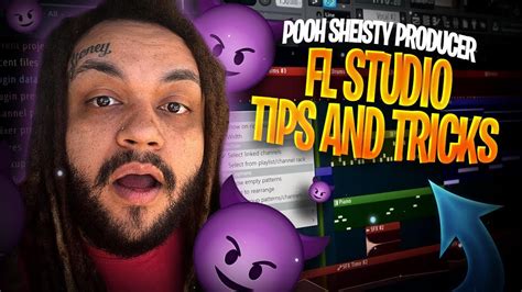 Pooh Sheisty Producer Fl Studio Tips N Tricks Youtube