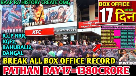 Pathan Day 17th Box Office Collection Final Report Pathan Box Office