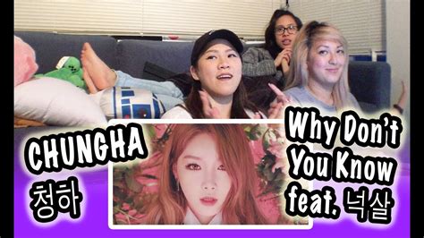 Kpop Reaction Chungha Why Don T You Know Youtube