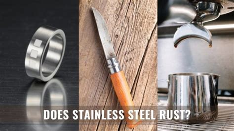 Does Stainless Steel Rust? How to Remove and Stop Rust?