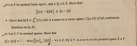 Solved Let X Be Normed Linear Space And X Y Zx Show Chegg