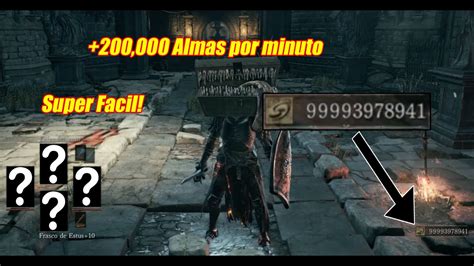 Dark Souls 3 Como Farmear Almas Infinitas 200 000 Almas 5 Minutos