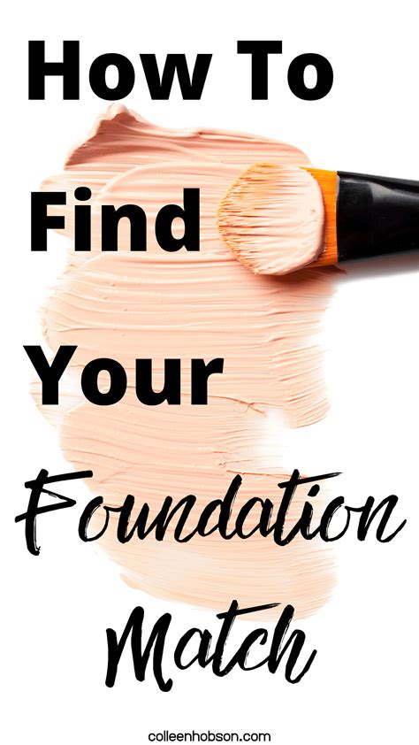 How To Find Your Perfect Foundation Match Colleen Hobson How To