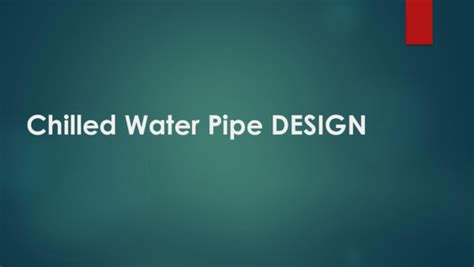 (PDF) Chilled Water Pipe DESIGN