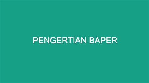 Pengertian Baper - Geograf