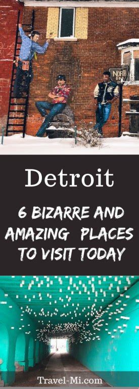 Detroit Attractions:6 Bizarre & Amazing Places To Visit Today|Michigan