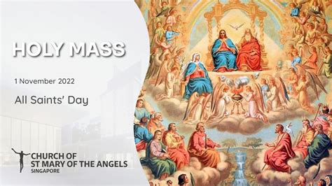 Holy Catholic Mass All Saints Day November Youtube