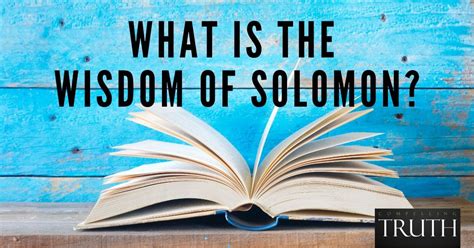 The Wisdom of Solomon – What is it?