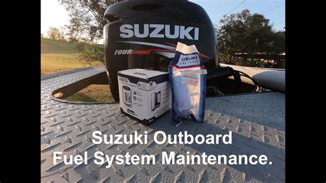 Suzuki Outboard Fuel System Maintenance YouTube