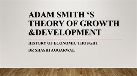 Adam Smiths Theory Of Economic Growth And Development Youtube