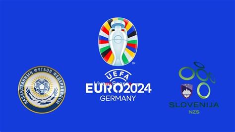 Kazakhstan Vs Slovenia Preview And Prediction Live Stream Euro