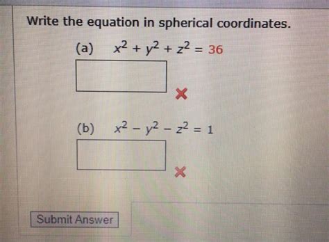 Solved Write The Equation In Spherical Coordinates A X2