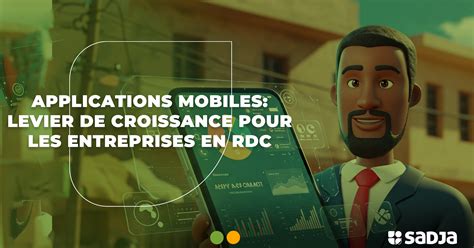 Développement D’applications Mobiles : Un levier De Croissance Pour Les
