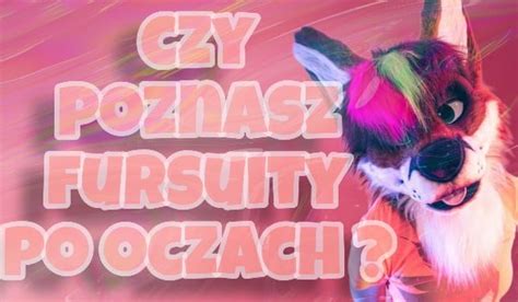 Czy Poznasz Fursuity Po Oczach Samequizy