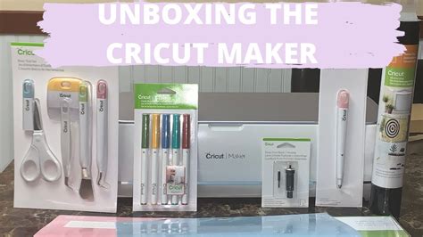 Unboxing The Cricut Maker Essential Bundle From Opening To First Cut