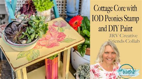 Cottagecore With IOD Peonies Stamp And DIY Paint JRV Creative Friends