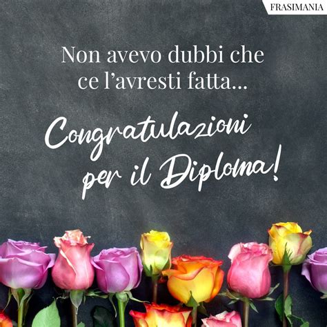 45 Auguri per il Diploma di Maturità con immagini