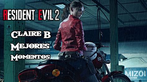 Resident Evil Remake Claire B Mejores Momentos Youtube