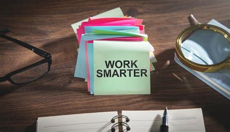 Work Smarter Text On Sticky Notes With A Business Objects Stock Image