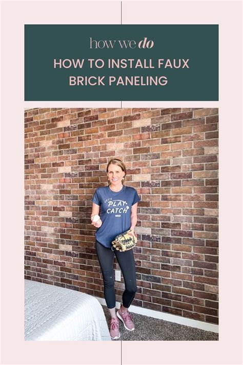 How To Install Faux Brick Paneling How We Do Brick Paneling Faux