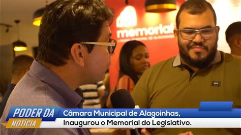 Câmara Municipal De Alagoinhas Inaugurou O Memorial Do Legislativo