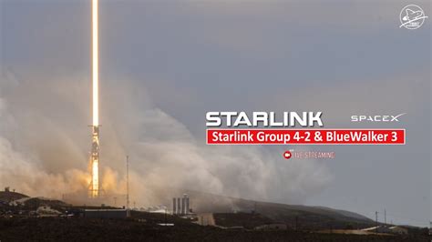 SpaceX STARLINK Mission Starlink Group 4 2 BlueWalker 3 YouTube