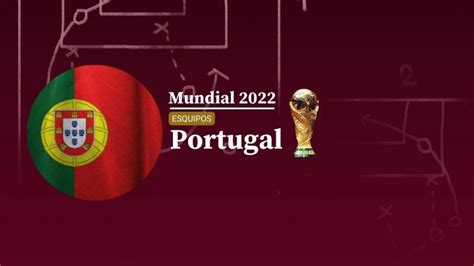 Portugal Lista De Convocados Para El Mundial De Qatar 2022 Resultados