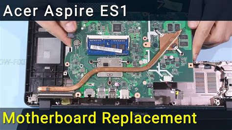 Acer Aspire Es Motherboard Replacement Guide Youtube