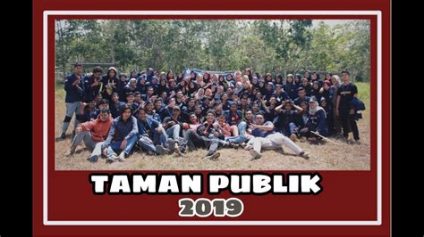 TAMAN PUBLIK HIMA ADMINISTRASI PUBLIK 2019 YouTube