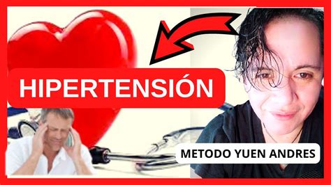 👉cómo Bajar La PresiÓn Arterial Alta 😡 Hipertension Con Metodo Yuen