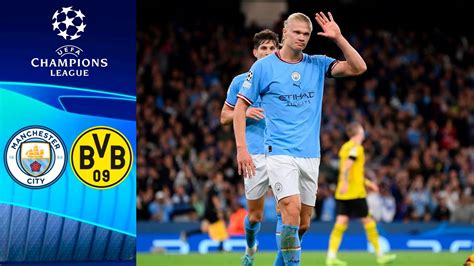 Manchester City Vs Borussia Dortmund 2 1 All Goals And Extended