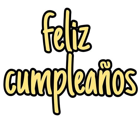 Pin De Adriana Calatayud En Toppers Feliz Cumplea Os Letras Feliz