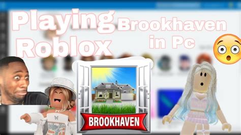 Playing Roblox Brookhaven In Pc For The First Time Roblox Blueslayer2